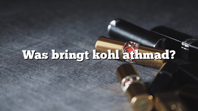 Was bringt kohl athmad?