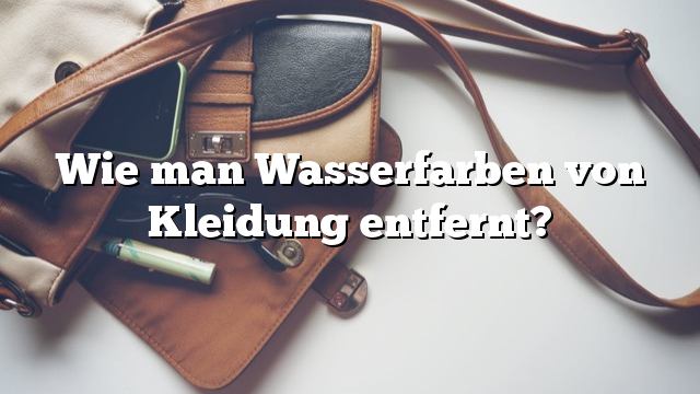 Wie man Wasserfarben von Kleidung entfernt?